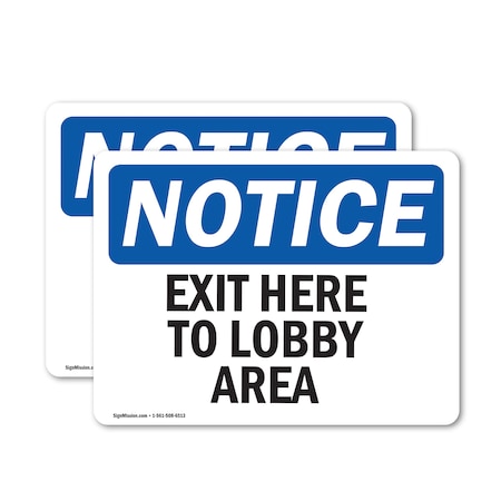 Signmission Exit Sign, Vinyl Decal, 7 in W, 5 in H, Exit Here To Lobby Area OS-2PACK-NS-D-57-L-12218